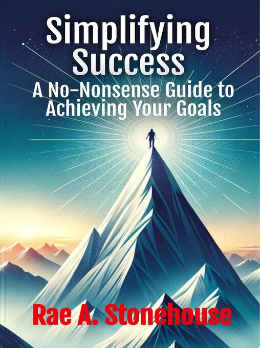 Title details for Simplifying Success by Rae A. Stonehouse - Available